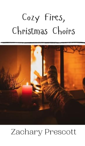 Cozy Fires, Christmas Choirs von Creative Arts Management OÜ