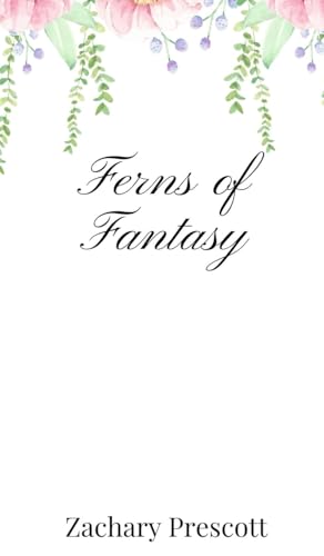 Ferns of Fantasy von Creative Arts Management OÜ