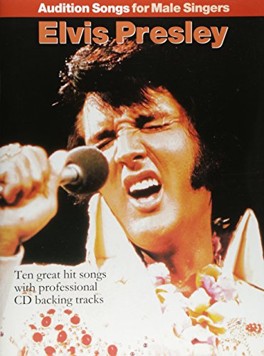 Audition Songs For Male Singers: Elvis Presley von Wise Publications