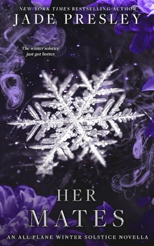 Her Mates: An All Plane Winter Solstice Novella (The Shattered Isle series, Band 3) von Independently published