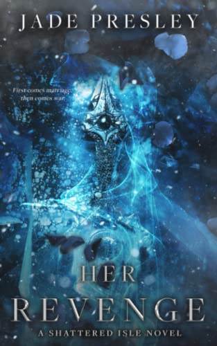 Her Revenge (The Shattered Isle series, Band 2)