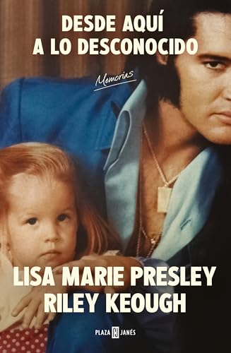 Lisa Marie Presley. Desde aquí a lo desconocido: Memorias (Obras diversas) von PLAZA & JANES