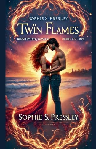Twin Flames von Sophie S. Presley