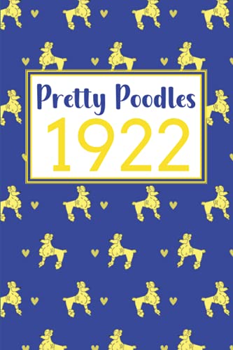 Sigma Gamma Rho Gold Pretty Poodles Journal: Blank Lined Diary Notebook for Women - SGRho Paraphernalia Gift for Big Little Soror Sister - Royal Blue and Gold Accessories for Bid Day Sigma Gamma Rho Gold Pretty Poodles Journal: Blank Lined Diary Notebook for Women - SGRho Paraphernalia Gift for Big Little Soror Sister - Royal Blue and Gold Accessories for Bid Day