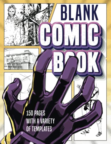 Blank Comic Book: Draw Your Own Comics - Painting Drawing & Art Supplies for Kids Teenagers and Adults - Graphic Novels Strip Template Notebook - Blank Sketch Book