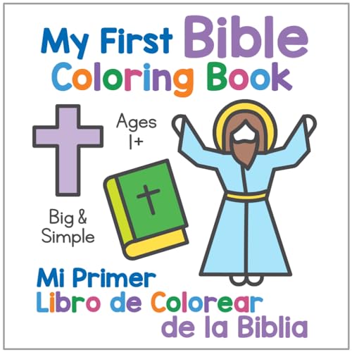 My First Bible Coloring Book / Mi Primer Libro de Colorear de la Biblia: Bilingual Baby Book in Spanish and English von Independently published