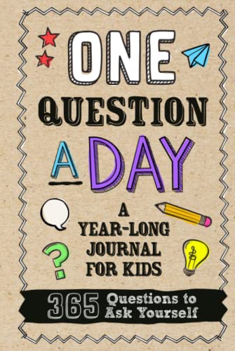 One Question A Day - A Year-Long Journal for Kids: 365 Day Daily Diary with Writing Prompts