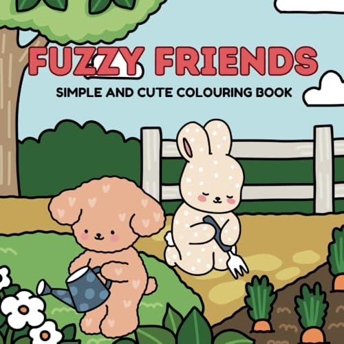 Fuzzy Friends: Simple and Cute Colouring Book von Independently published