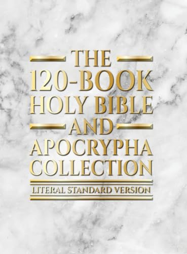 The 120-Book Holy Bible and Apocrypha Collection: Literal Standard Version (LSV) von Covenant Press