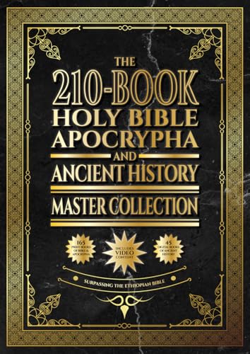 The 210-Book Holy Bible, Apocrypha, and Ancient History Master Collection: Surpassing the Ethiopian Bible The 210-Book Holy Bible, Apocrypha, and Ancient History Master Collection: Surpassing the Ethiopian Bible von Covenant Press