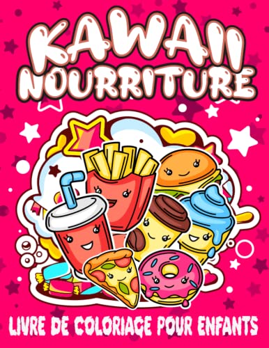 Kawaii Nourriture Livre de Coloriage pour les enfants: 50 belles images qui donnent vie à ces personnages amusants, la meilleure façon d'apprendre et ... des cupcakes, des beignets, des bonbons. Kawaii Nourriture Livre de Coloriage pour les enfants: 50 belles images qui donnent vie à ces personnages amusants, la meilleure façon d'apprendre et ... des cupcakes, des beignets, des bonbons. von Independently published