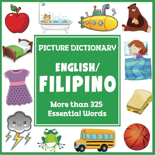 English Filipino Picture Dictionary (Language Dictionaries for Kids) von Dylanna Publishing