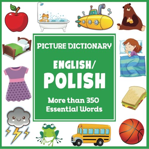 English Polish Picture Dictionary (Language Dictionaries for Kids) von Dylanna Publishing