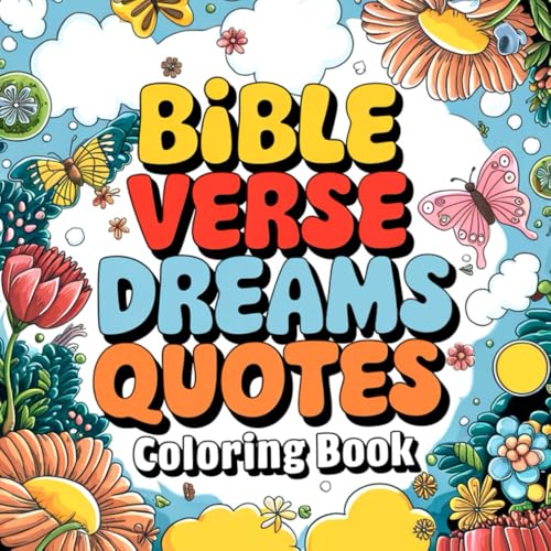 Dream Big, Trust God: Bible Verse Coloring Book for Women & Teens: Christian Coloring Book for Women & Teens with Uplifting Scriptures von Independently published