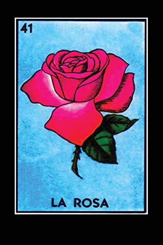 La Rosa Loteria Card Journal: Notebook, Lined, 120 Pages, 6x9 Inches