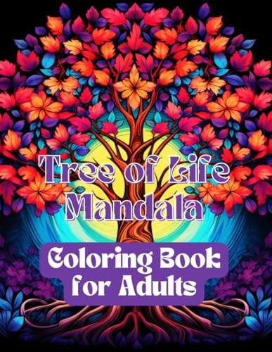 Tree of Life Mandala Coloring Book: +220 Intricate Tree and Mandala Designs | Adult Coloring Book for Relaxation, Mindfulness & Healing | 8.5x11 Format for Easy Coloring Tree of Life Mandala Coloring Book: +220 Intricate Tree and Mandala Designs | Adult Coloring Book for Relaxation, Mindfulness & Healing | 8.5x11 Format for Easy Coloring von Independently published