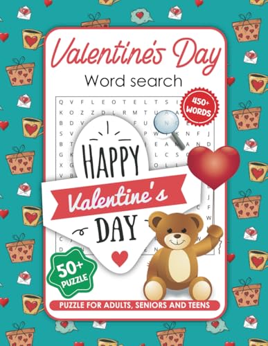 Valentine's Day Word Search: 450+ Words & 50+ Puzzles (8.5 x 11 in): Puzzle for Adults, Seniors and Teens von Independently published