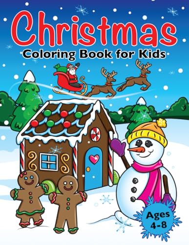 Christmas Coloring Book for Kids: Xmas Holiday Designs to Color for Children Ages 4 - 8 (Coloring Books for Kids)