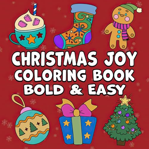 Christmas Joy Bold & Easy Coloring Book: Simple Large Print Cute Winter Holiday Designs for Adults, Kids & Beginners von BGH Publishing