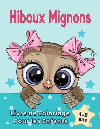 Hiboux Mignons Livre de Coloriage pour les Enfants 4-8 ans: Adorables Dessins d'Animaux de Dessin Animé von BGH Publishing