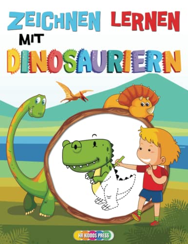 Zeichnen Lernen mit Dinosauriern: Das große Mitmachbuch mit Formen, Zahlen, Buchstaben vielen tollen Übungen - Ideales Übungsbuch für Kindergarten, Vorschule und Grundschule von Independently published