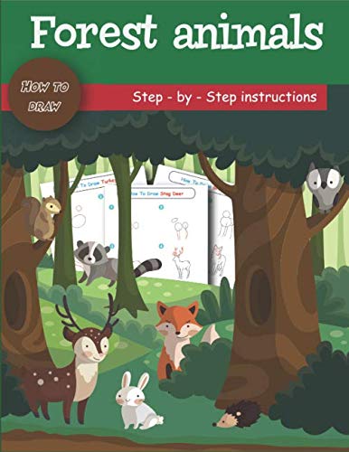 How To Draw Forest Animals: Step-By-Step Instructions