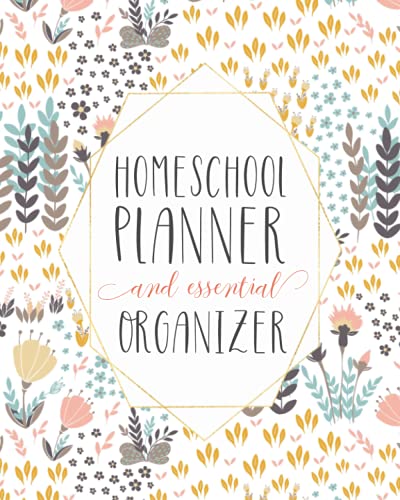 Mega Homeschool Planner and Organizer Soft Flora: Fully Customizable Planner, Organizer, and Record Keeper for Homeschool Families big or Small - ... memories for the year. (Homeschool Planners) von ADSAQOP