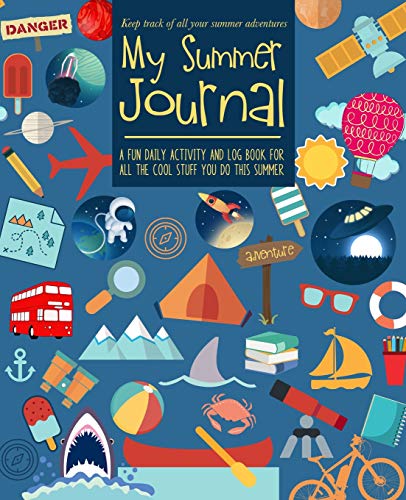 My Summer Journal: For kids | Keep track of summer adventures with a fun daily activity and log book | 3 months worth of journal pages plus creative activities