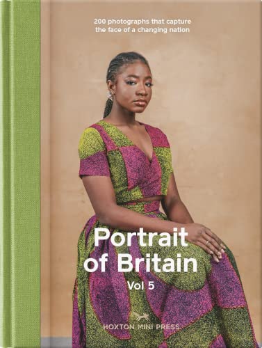 Portrait Of Britain Volume 5: 200 photographs that capture the face of a changing nation