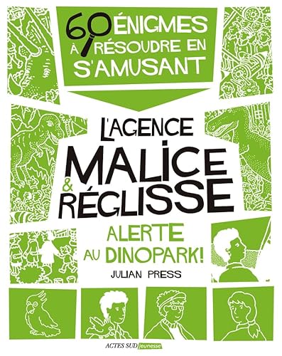 Alerte au Dinopark !: 60 énigmes à résoudre en s'amusant