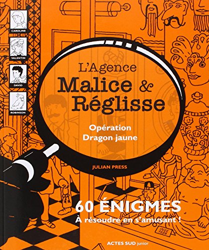 Opération dragon jaune: 60 énigmes à résoudre en s'amusant
