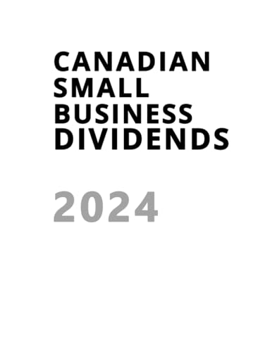 Canadian Small Business Dividends - Taxation of Small Business Income and Withdrawing Cash from Corporation von Panini