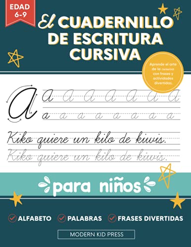 El cuadernillo de escritura cursiva para niños: Un libro divertido y atractivo para que niños y principiantes aprendan el arte de la caligrafía von Modern Kid Press