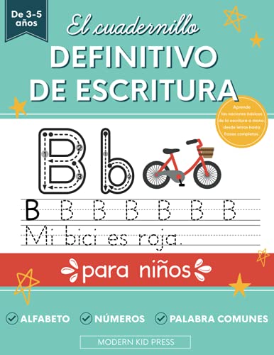 El cuadernillo definitivo de escritura para niños: Libro para practicar repasando las letras del alfabeto, los números y las palabras más comunes - ... a 5 años, de preescolar y educación infantil von Modern Kid Press