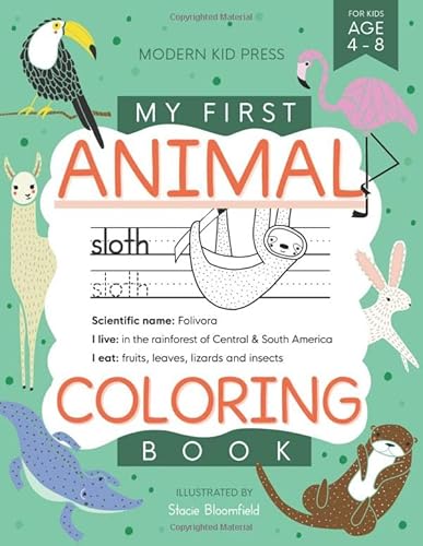 My First Animal Coloring Book for Kids Ages 4-8: Learn Fun Facts, Practice Handwriting and Color Hand Drawn Illustrations | Preschool, Kindergarten ... (Educational Coloring Books for Kids, Band 1)