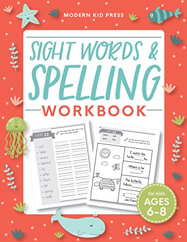 Sight Words and Spelling Workbook for Kids Ages 6-8: Learn to Write and Spell Essential Words | Kindergarten Workbook, 1st Grade Workbook and 2nd ... | Reading & Phonics Activities + Worksheets Sight Words and Spelling Workbook for Kids Ages 6-8: Learn to Write and Spell Essential Words | Kindergarten Workbook, 1st Grade Workbook and 2nd ... | Reading & Phonics Activities + Worksheets von Modern Kid Press