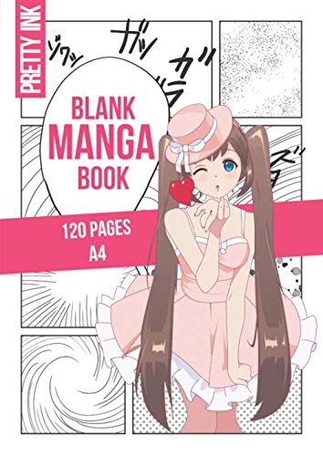 Blank Manga Book: 120 empty Manga Pages, A4, with Many Templates to Create and Draw Your Own Mangas & Animes, for Kids and Adults von Independently published