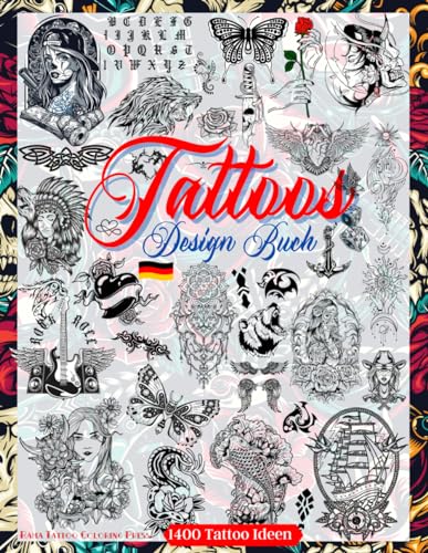 Tattoo Design Buch: Über 1400 Tattoo-Designs für echte Tätowierer, Profis und Amateure. Originelle, moderne Tattoo Designs, die Sie zu minimalen und ... Inspirationsquelle für dein erstes Tattoo. von Independently published