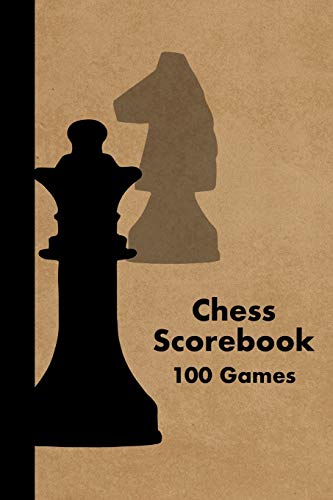Chess Notation Book: Scorebook and Log Book to Record and Track Chess Games - 100 Games 202 Pages - Chess Scoresheet von Independently Published