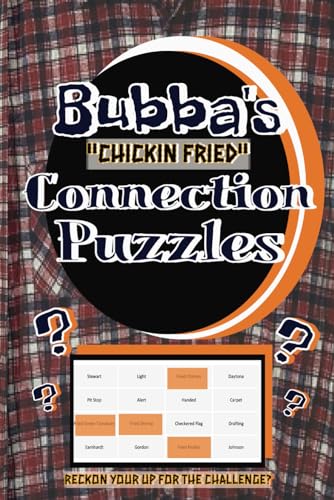 Bubba's "Chicken Fried" Connection Puzzles von Independently published