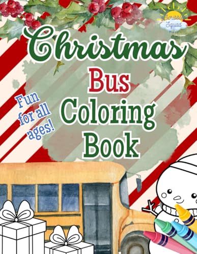 Christmas Bus Coloring Book: Festive Buses in Holiday Winter Scenes – Perfect for Stocking Stuffers and Holiday Fun Christmas Bus Coloring Book: Festive Buses in Holiday Winter Scenes – Perfect for Stocking Stuffers and Holiday Fun von Independently published