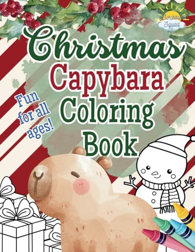 Christmas Capybara Coloring Book: Festive Capybaras in Winter Fun – A Unique Holiday Gift for Kids and Animal Lovers Christmas Capybara Coloring Book: Festive Capybaras in Winter Fun – A Unique Holiday Gift for Kids and Animal Lovers von Independently published