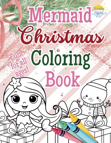 Mermaid Christmas Coloring Book: A Magical Holiday Adventure – Mermaids, Santa, Snowmen, and More! Mermaid Christmas Coloring Book: A Magical Holiday Adventure – Mermaids, Santa, Snowmen, and More! von Independently published