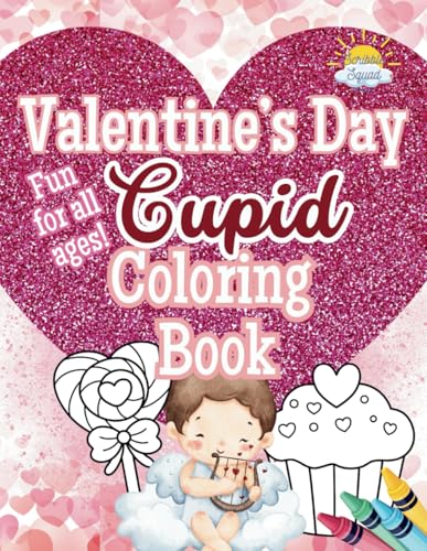 Valentine’s Day Cupid Coloring Book: A Fun & Whimsical Celebration of Love! Valentine’s Day Cupid Coloring Book: A Fun & Whimsical Celebration of Love! von Independently published