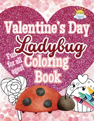 Valentine’s Day Ladybug Coloring Book: Spread Coloring Love with Adorable Ladybugs! Valentine’s Day Ladybug Coloring Book: Spread Coloring Love with Adorable Ladybugs! von Independently published