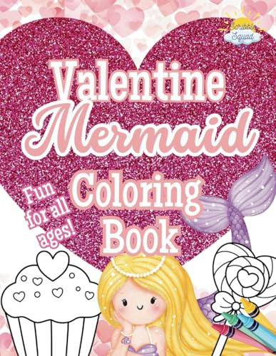 Valentine’s Day Mermaid Coloring Book: Splashing Into Love – Fun Valentine’s Gift for Kids! Valentine’s Day Mermaid Coloring Book: Splashing Into Love – Fun Valentine’s Gift for Kids! von Independently published