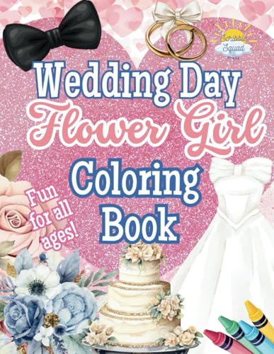 Wedding Day Flower Girl Coloring Book: A Magical Activity Book for Your Special Flower Girl to Enjoy on the Big Day! Wedding Day Flower Girl Coloring Book: A Magical Activity Book for Your Special Flower Girl to Enjoy on the Big Day! von Independently published