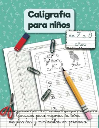 Caligrafía para niños de 7 a 8 años.: Ejercicios para mejorar la letra mayúsculas y minúsculas en primaria. (Handwriting Workbooks for kids, Band 1)