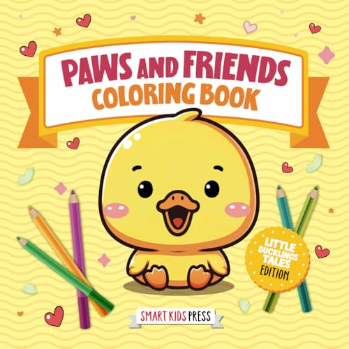 Paws and Friends Coloring Book - Little Ducklings edition: Easy-to-Color Little Animal Adventures for Young Creators (Paws and Friends Coloring Books ... Little Animal Adventures for Young Creators) von Independently published