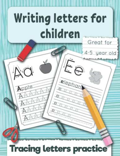 Writing letters for children: Tracing letters practice for preschoolers and kindergarten. Great fo 4 -5 year old. (Handwriting Workbooks for kids, Band 1) von Independently published